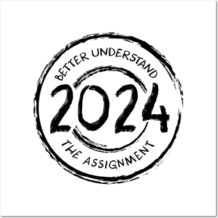 Better Understand The Assignment 2024 Posters and Art